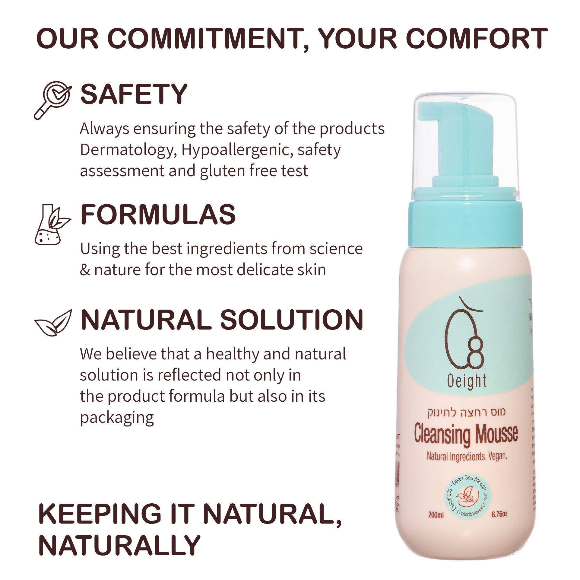 oeight cleansing mousse our commitment